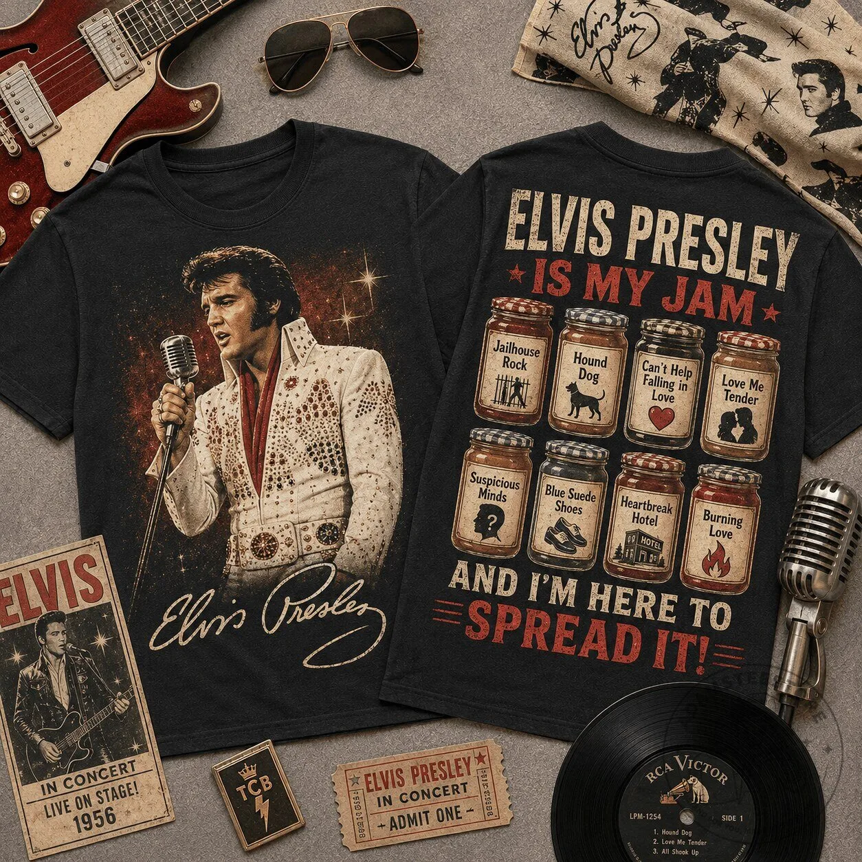 Elvis Presley Is My Jam And I'm Here To Spread It T-Shirt