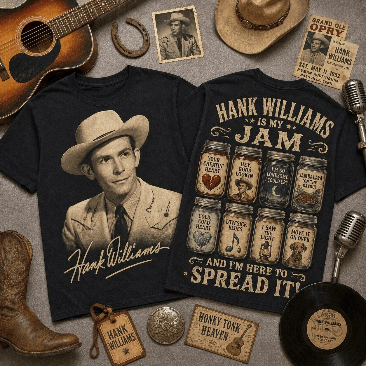 Hank Williams Is My Jam And I'm Here To Spread It Country Music T-Shirt