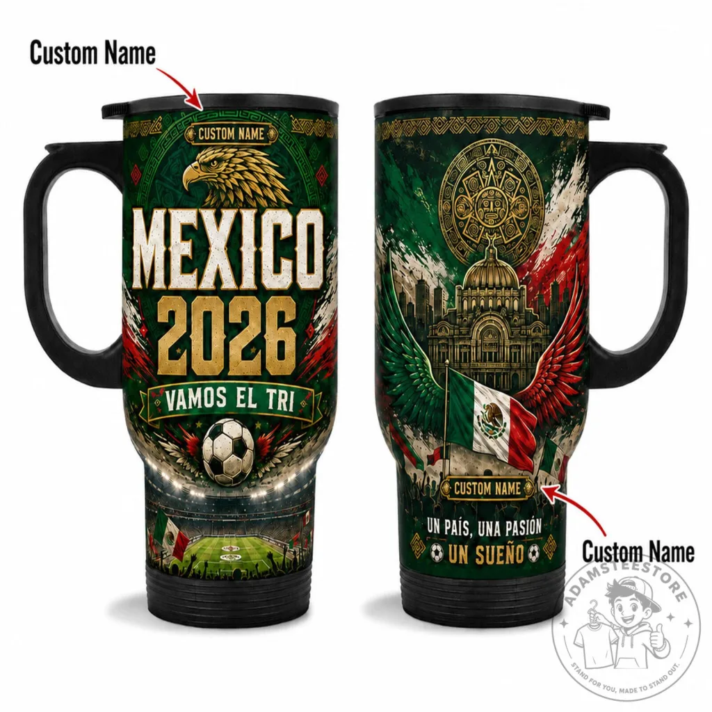 Mexico 2026 World Cup Vamos El Tri Soccer Team Insulated Travel Mug Mexico 2026 World Cup Vamos El Tri Soccer Team Insulated Travel Mug