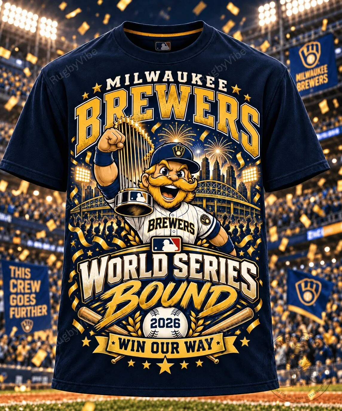Milwaukee Brewers World Series Bound 2026 Win Our Way Baseball T-Shirt